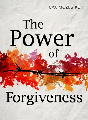 A megbocsátás ereje - The Power of Forgiveness