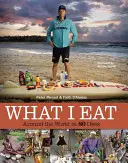 Mit eszem: A világ körül 80 diétában - What I Eat: Around the World in 80 Diets