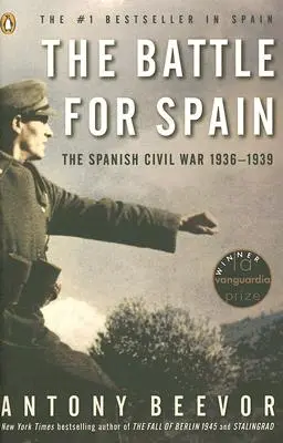 Csata Spanyolországért: A spanyol polgárháború 1936-1939 - The Battle for Spain: The Spanish Civil War 1936-1939