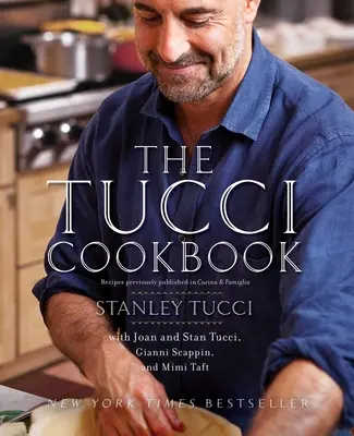 A Tucci szakácskönyv: Család, barátok és ételek - The Tucci Cookbook: Family, Friends and Food