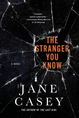 Az idegen, akit ismersz: A Maeve Kerrigan krimi - The Stranger You Know: A Maeve Kerrigan Crime Novel