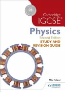 Cambridge Igcse Physics Study and Revision Guide 2nd Edition (Cambridge Igcse Fizika Tanulmányi és felülvizsgálati útmutató 2. kiadás) - Cambridge Igcse Physics Study and Revision Guide 2nd Edition