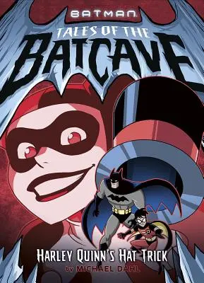 Harley Quinn kalapos trükkje - Harley Quinn's Hat Trick