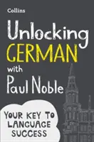 A német nyelv feloldása Paul Noble-lal - Unlocking German with Paul Noble