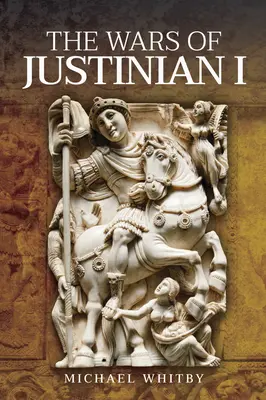 I. Justinianus háborúi - The Wars of Justinian I