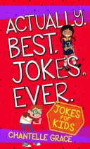 Valójában a valaha volt legjobb viccek: Vicckönyv gyerekeknek - Actually Best Jokes Ever: Joke Book for Kids