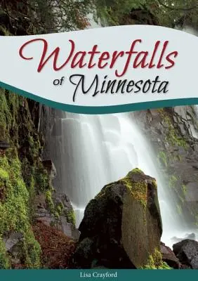 Minnesota vízesései - Waterfalls of Minnesota