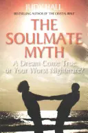 A lélektárs mítosz - The Soulmate Myth