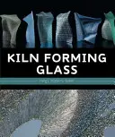 Kiln Forming Glass