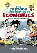 A rajzfilm Bevezetés a közgazdaságtanba: Első kötet: Mikroökonómia - The Cartoon Introduction to Economics: Volume One: Microeconomics