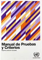 Manual de Pruebas y Criterios (Kézikönyv a vizsgálatokról és kritériumokról) - Manual de Pruebas y Criterios