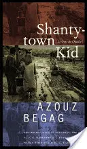 Shantytown Kid: Le Gone Du Chaaba