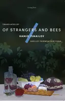 Idegenekről és méhekről - Hayy ibn Yaqzan története - Of Strangers and Bees - A Hayy ibn Yaqzan Tale