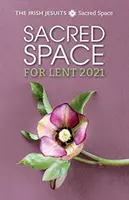 Szakrális tér nagyböjt 2021 - Sacred Space for Lent 2021