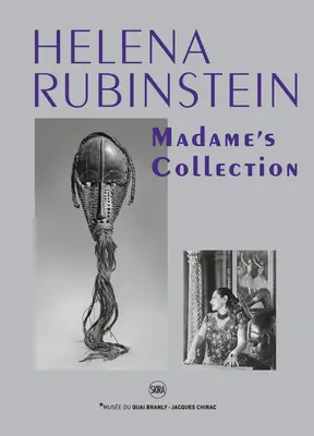 Helena Rubinstein: Rubinstein: Madame's Collection - Helena Rubinstein: Madame's Collection