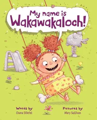 A nevem Wakawakaloch! - My Name Is Wakawakaloch!