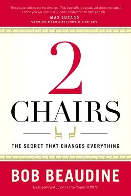 2 szék: A titok, ami mindent megváltoztat - 2 Chairs: The Secret That Changes Everything