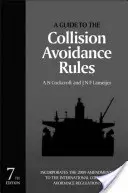 Útmutató az ütközéselkerülés szabályaihoz - A Guide to the Collision Avoidance Rules