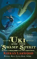 Uki és a mocsárszellem - Uki and the Swamp Spirit