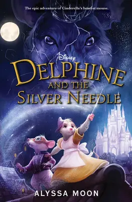 Delphine és az ezüsttű - Delphine and the Silver Needle