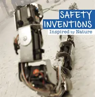 A természet ihlette biztonsági találmányok - Safety Inventions Inspired by Nature