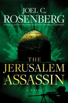 A jeruzsálemi merénylő: A Marcus Ryker sorozat politikai és katonai akcióthriller: (3. könyv) - The Jerusalem Assassin: A Marcus Ryker Series Political and Military Action Thriller: (Book 3)