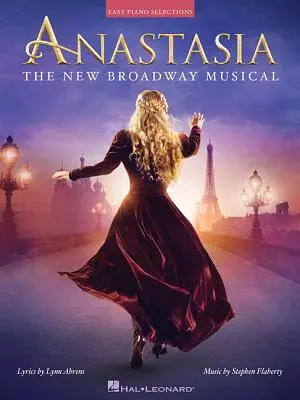 Anastasia: Nový broadwayský muzikál - Anastasia: The New Broadway Musical