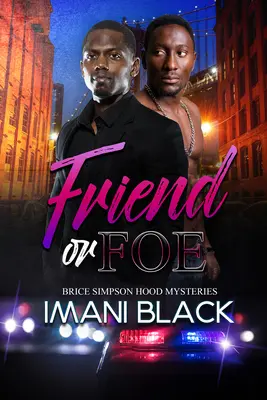 Barát vagy ellenség: Brice Simpson Hood rejtélyei - Friend or Foe: Brice Simpson Hood Mysteries