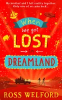 Amikor eltévedtünk Álomországban - When We Got Lost in Dreamland