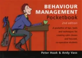 Behaviour Management Pocketbook: 2. kiadás - Behaviour Management Pocketbook: 2. kiadás - Behaviour Management Pocketbook: 2nd Edition - Behaviour Management Pocketbook: 2nd Edition