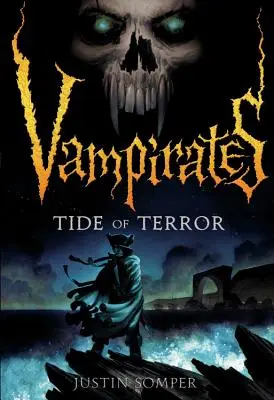 Vampirates: Vámpírok: A terror árapálya - Vampirates: Tide of Terror