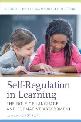 Önszabályozás a tanulásban: A nyelv és a formatív értékelés szerepe - Self-Regulation in Learning: The Role of Language and Formative Assessment