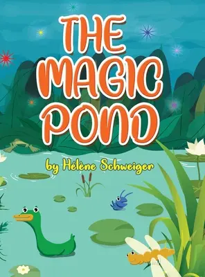 A varázstó - The Magic Pond