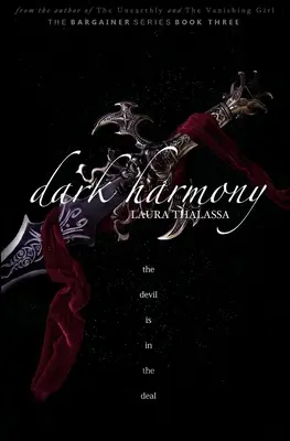 Sötét harmónia (Az alkuszok 4. könyv) - Dark Harmony (The Bargainers Book 4)