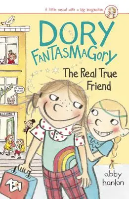 Dory Fantasmagory: Az igazi igaz barát - Dory Fantasmagory: The Real True Friend