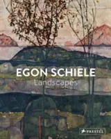 Egon Schiele: Tájképek - Egon Schiele: Landscapes