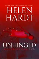 Unhinged: Blood Bond: 2. kötet (4., 5. és 6. rész) - Unhinged: Blood Bond: Volume 2 (Parts 4, 5 & 6)