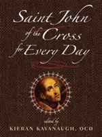 Keresztes Szent János minden napra - Saint John of the Cross for Every Day