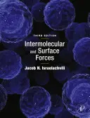 Intermolekuláris és felületi erők (Israelachvili Jacob N. (University of California Santa Barbara)) - Intermolecular and Surface Forces (Israelachvili Jacob N. (University of California Santa Barbara))