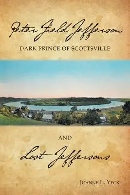 Peter Field Jefferson és az elveszett Jeffersonok - Peter Field Jefferson and Lost Jeffersons