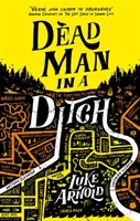 Mrtvý muž v příkopu - Fetch Phillips Book 2 - Dead Man in a Ditch - Fetch Phillips Book 2