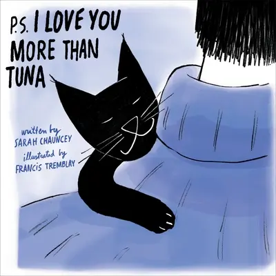 P.S. Jobban szeretlek, mint a tonhalat - P.S. I Love You More Than Tuna