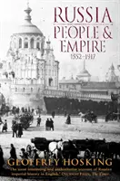 Oroszország: Nép és birodalom - 1552-1917 - Russia: People and Empire - 1552-1917