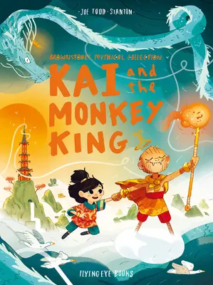 Kai és a majomkirály: Brownstone mítoszgyűjteménye 3 - Kai and the Monkey King: Brownstone's Mythical Collection 3