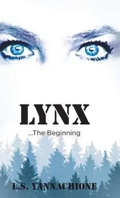 LYNX...A kezdet - LYNX...The Beginning