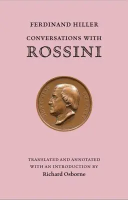 Beszélgetések Rossinivel - Conversations with Rossini