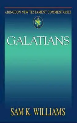 Abingdon New Testament Commentaries: Galata levél - Abingdon New Testament Commentaries: Galatians