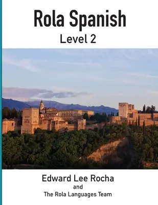 Rola spanyol: Szint 2 - Rola Spanish: Level 2