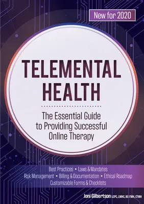 Telementális egészség: A sikeres online terápia biztosításának alapvető útmutatója - Telemental Health: The Essential Guide to Providing Successful Online Therapy