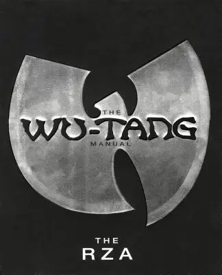 A Wu-Tang kézikönyv - The Wu-Tang Manual